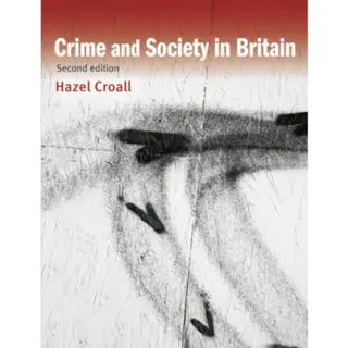 Crime and Society in Britain