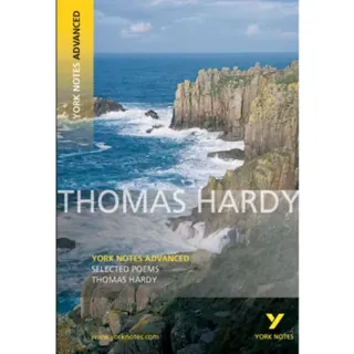 Selected Poems of Thomas Hardy (York Notes Advanced) English Literature Study Guide - for 2026, 2027 exams