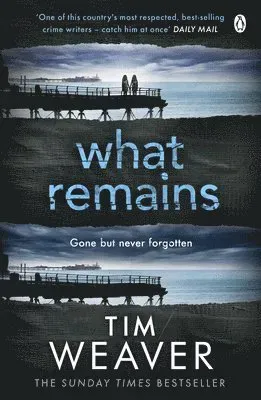 What remains - david raker missing persons #6