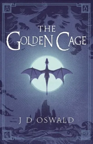 Golden cage - the ballad of sir benfro book three