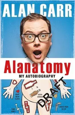 Alanatomy : the inside story