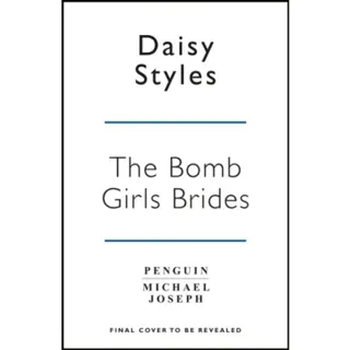 The Bomb Girl Brides