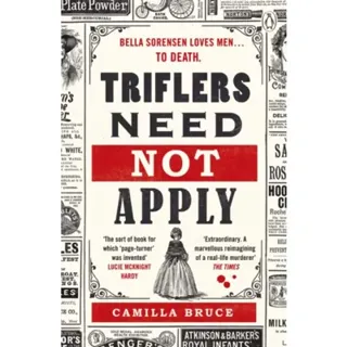 Triflers Need Not Apply
