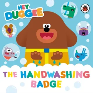 Hey Duggee: The Handwashing Badge