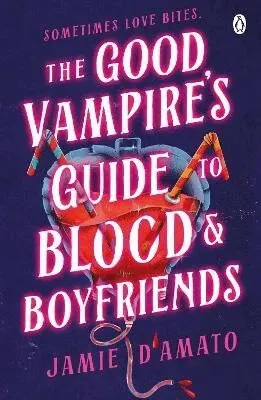 Good Vampire's Guide To Blood And Boyfriends