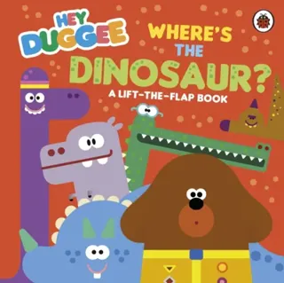 Hey Duggee: Where's the Dinosaur?