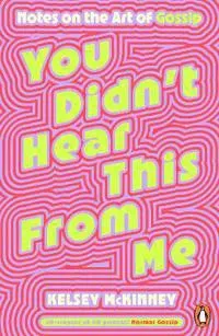 You Didn't Hear This From Me