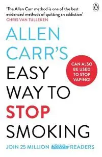 Allen Carr's Easy Way to Stop Smoking