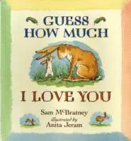 Guess How Much I Love You