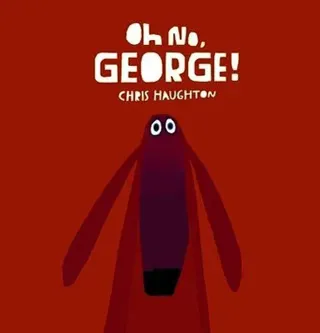 Oh No, George!