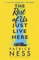 Rest of Us Just Live Here