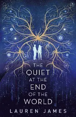 The Quiet at the End of the World