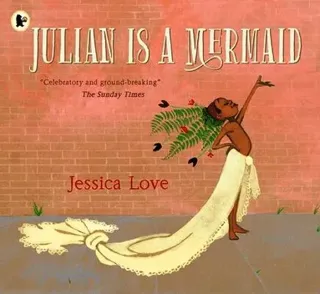 Julian Is a Mermaid