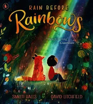 Rain Before Rainbows