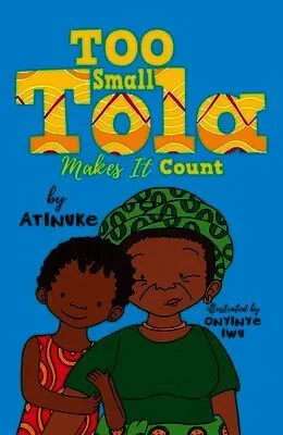 Too Small Tola Makes It Count