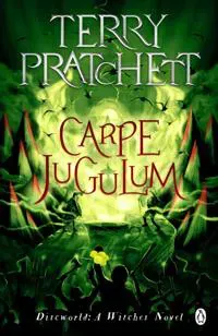 Carpe Jugulum