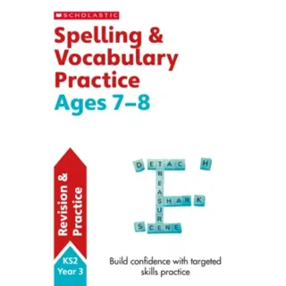 Spelling and Vocabulary Practice Ages 7-8