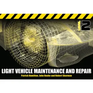 Light Vehicle Maintenance and Repair Level 2
