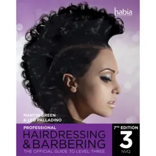 Professional Hairdressing & Barbering