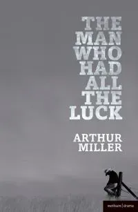 The Man Who Had All the Luck