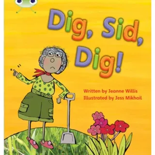 Bug Club Phonics - Phase 2 Unit 3: Dig, Sid, Dig!