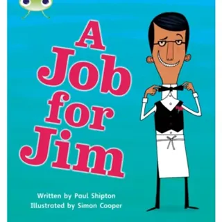 Bug Club Phonics - Phase 4 Unit 12: A Job for Jim