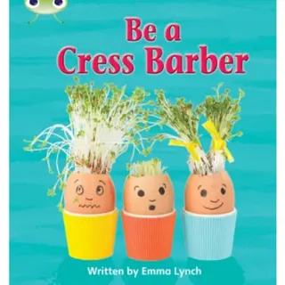 Bug Club Phonics - Phase 4 Unit 12: Be A Cress Barber