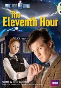 BUG CLUB DOCTOR WHO THE ELEVENTH HOUR RE