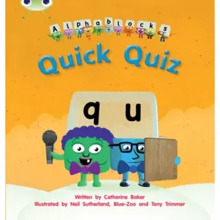 Bug Club Phonics - Phase 3 Unit 7: Alphablocks Quick Quiz