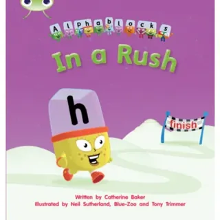 Bug Club Phonics - Phase 3 Unit 8: Alphablocks In A Rush