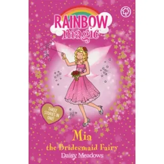 Rainbow Magic: Mia the Bridesmaid Fairy