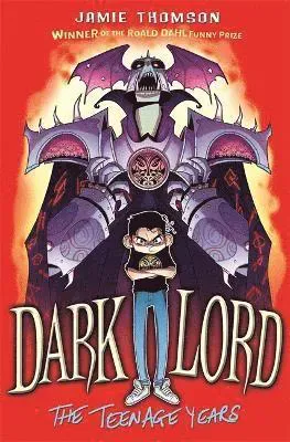 Dark Lord: The Teenage Years