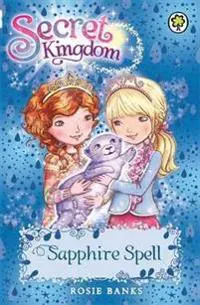 Secret Kingdom: Sapphire Spell