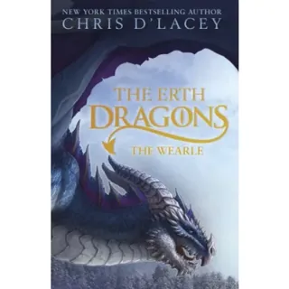 The Erth Dragons: The Wearle