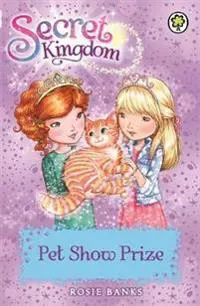Secret Kingdom: Pet Show Prize