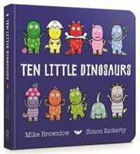 Ten Little Dinosaurs Board Book