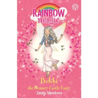 Rainbow Magic: Bobbi the Bouncy Castle Fairy
