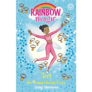 Rainbow Magic: Teri the Trampolining Fairy