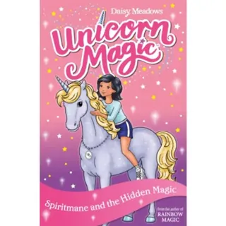 Unicorn Magic: Spiritmane and the Hidden Magic