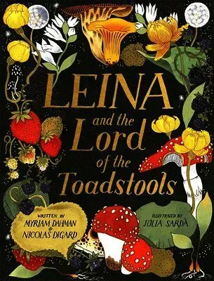 Leina and the Lord of the Toadstools