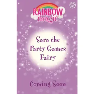 Rainbow Magic: Sara the Party Games Fairy