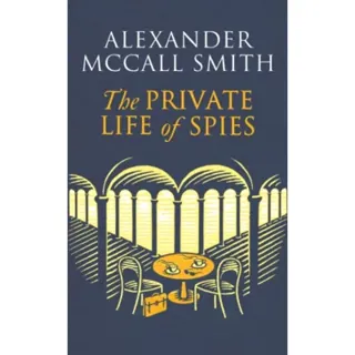 The Private Life of Spies