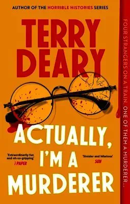Actually, I'm A Murderer