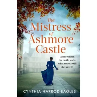 The Mistress of Ashmore Castle