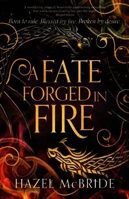 A Fate Forged in Fire