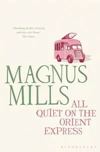 All Quiet on the Orient Express