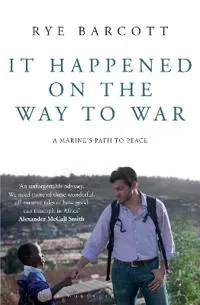 It Happened on the Way to War