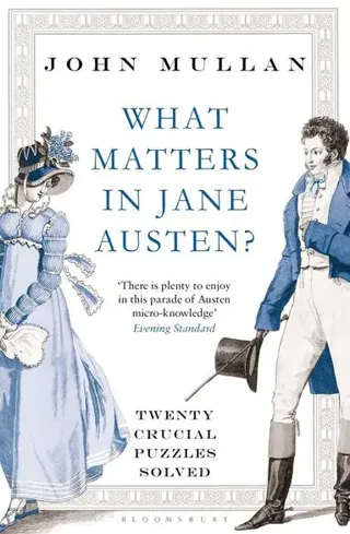 What Matters in Jane Austen?