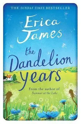 The Dandelion Years