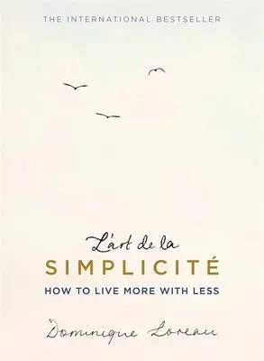 L'Art De La Simplicite (the English Edition)